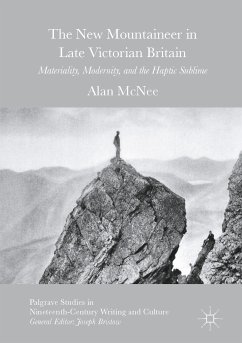 The New Mountaineer in Late Victorian Britain (eBook, PDF) - McNee, Alan