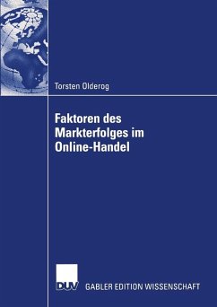 Faktoren des Markterfolges im Online-Handel (eBook, PDF) - Olderog, Torsten