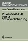 Privates Sparen versus Sozialversicherung (eBook, PDF)