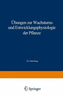 Übungen zur Wachstums- und Entwicklungsphysiologie der Pflanze (eBook, PDF) - Ruge, Ulrich