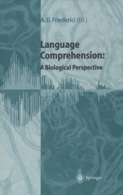Language Comprehension: A Biological Perspective (eBook, PDF)