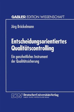 Entscheidungsorientiertes Qualitätscontrolling (eBook, PDF) - Bröckelmann, Jörg