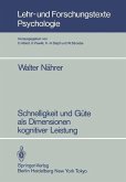 Schnelligkeit und Güte als Dimensionen kognitiver Leistung (eBook, PDF)