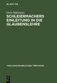 Schleiermachers Einleitung in die Glaubenslehre (eBook, PDF)