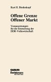 Offene Grenze Offener Markt (eBook, PDF)