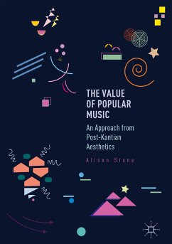 The Value of Popular Music (eBook, PDF) - Stone, Alison