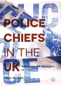 Police Chiefs in the UK (eBook, PDF) - Roycroft, Mark