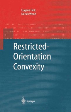 Restricted-Orientation Convexity (eBook, PDF) - Fink, Eugene; Wood, Derick