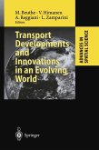 Transport Developments and Innovations in an Evolving World (eBook, PDF)