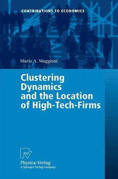 Clustering Dynamics and the Location of High-Tech-Firms (eBook, PDF) - Maggioni, Mario A.