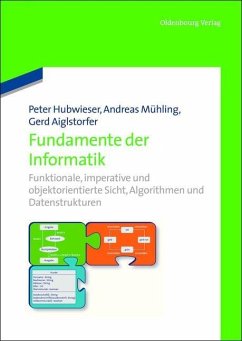 Fundamente der Informatik (eBook, PDF) - Hubwieser, Peter; Mühling, Andreas; Aiglstorfer, Gerd