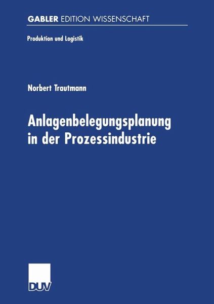 Anlagenbelegungsplanung in der Prozessindustrie (eBook, PDF)
