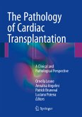 The Pathology of Cardiac Transplantation (eBook, PDF)