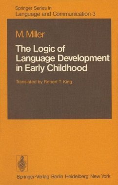 The Logic of Language Development in Early Childhood (eBook, PDF) - Miller, M.