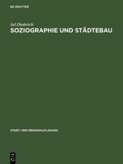 Soziographie und Städtebau (eBook, PDF) - Diederich, Jul