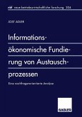 Informationsökonomische Fundierung von Austauschprozessen (eBook, PDF)