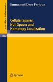 Cellular Spaces, Null Spaces and Homotopy Localization (eBook, PDF)