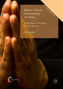 House Church Christianity in China (eBook, PDF) - Kang, Jie