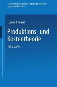 Produktions- und Kostentheorie (eBook, PDF) - Heinen, Edmund