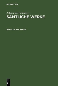 Pestalozzi, Johann H.: Sämtliche Werke - Nachtrag (eBook, PDF)