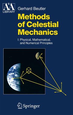 Methods of Celestial Mechanics (eBook, PDF) - Beutler, Gerhard
