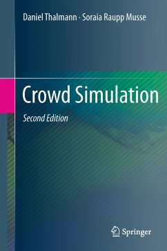 Crowd Simulation (eBook, PDF) - Thalmann, Daniel; Musse, Soraia Raupp