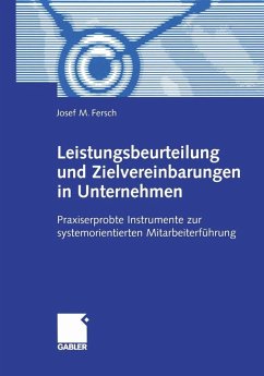 Leistungsbeurteilung und Zielvereinbarungen in Unternehmen (eBook, PDF) - Fersch, Josef M.