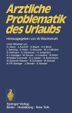 Ärztliche Problematik des Urlaubs (eBook, PDF)