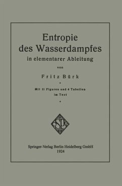 Entropie des Wasserdampfes in elementarer Ableitung (eBook, PDF) - Bürk, Fritz