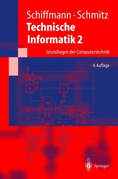 Technische Informatik 2 (eBook, PDF) - Schiffmann, Wolfram; Schmitz, Robert