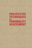 Projective Techniques in Personality Assessment (eBook, PDF)