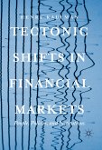 Tectonic Shifts in Financial Markets (eBook, PDF)