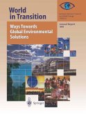 World in Transition: Ways Towards Global Environmental Solutions (eBook, PDF) World in Transition: Ways Towards Global Environmental Solutions (eBook, PDF)