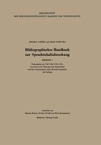 Bibliographisches Handbuch zur Sprachinhaltsforschung (eBook, PDF) - Gipper, Helmut; Schwarz, Hans; Beckers, Hartmut; Franke, Kristina; Sprengelmeyer, Horst