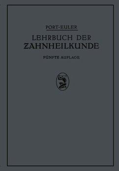 Lehrbuch der Zahnheilkunde (eBook, PDF) - Port, Na; Euler, Na; Greve, K.; Meyer, W.; Rebel, H. H.