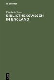 Bibliothekswesen in England (eBook, PDF)