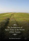 The Architecture of Space-Time in the Novels of Jane Austen (eBook, PDF)