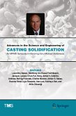 Advances in the Science and Engineering of Casting Solidification (eBook, PDF)