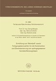 Ermittlung von Werkstoff- sowie Fertigungskennzahlen für die Konstruktion und Dimensionierung von spritzgegossenen Kunststofferzeugnissen (eBook, PDF)