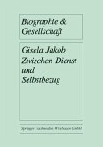 Zwischen Dienst und Selbstbezug (eBook, PDF)