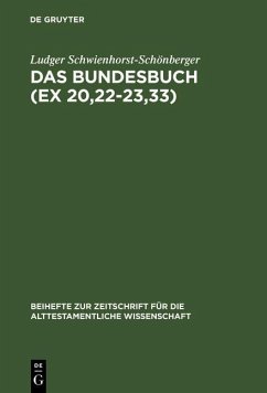 Das Bundesbuch (Ex 20,22-23,33) (eBook, PDF) - Schwienhorst-Schönberger, Ludger