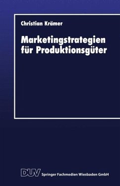 Marketingstrategien für Produktionsgüter (eBook, PDF) - Krämer, Christian