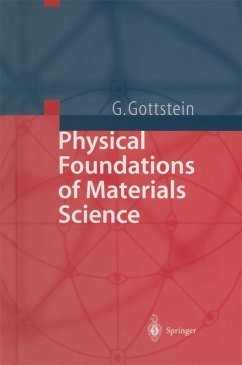 Physical Foundations of Materials Science (eBook, PDF) - Gottstein, Günter