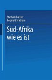 Süd-Afrika wie es ist (eBook, PDF)