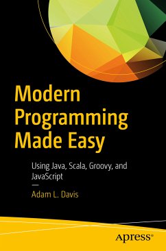 Modern Programming Made Easy (eBook, PDF) - Davis, Adam L.