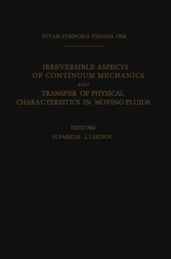 Irreversible Aspects of Continuum Mechanics and Transfer of Physical Characteristics in Moving Fluids (eBook, PDF)