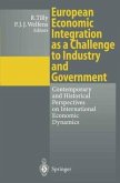 European Economic Integration as a Challenge to Industry and Government (eBook, PDF)