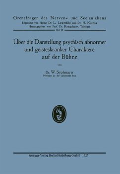 Cover Über die Darstellung psychisch abnormer und geisteskranker Charaktere auf der Bühne (eBook, PDF)