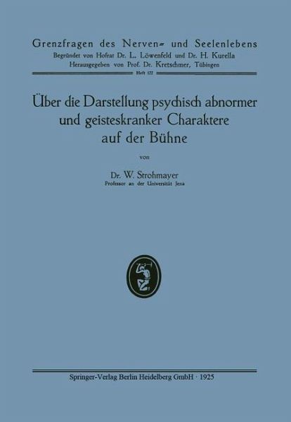 Über die Darstellung psychisch abnormer und geisteskranker Charaktere auf der Bühne (eBook, PDF) Über die Darstellung psychisch abnormer und geisteskranker Charaktere auf der Bühne (eBook, PDF)