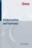 Erlebniswelten und Tourismus (eBook, PDF)